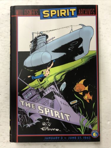 Will Eisner’s The Spirit Archives Vol.6 (2001) HC DC Comics