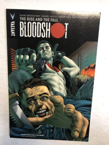 Bloodshot Volume 2: The Rise And The Fall | TPB Paperback (NM)(2013)