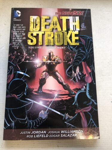 Deathstroke Vol.2: Lobo Hunt DC Comics (2014) TPB SC Justin Jordan