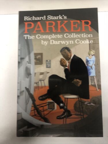 Richard Stark's Parker: The Complete Collection by Richard Stark (2023) TPB