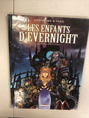 Les Enfants D’Evernight Vol.1 De L’autre Côté De La Nuit  (2011) Delcourt French