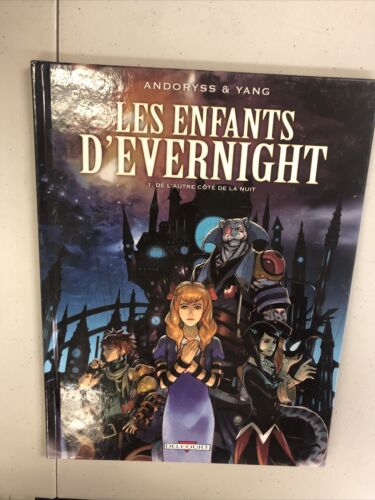 Les Enfants D’Evernight Vol.1 De L’autre Côté De La Nuit  (2011) Delcourt French