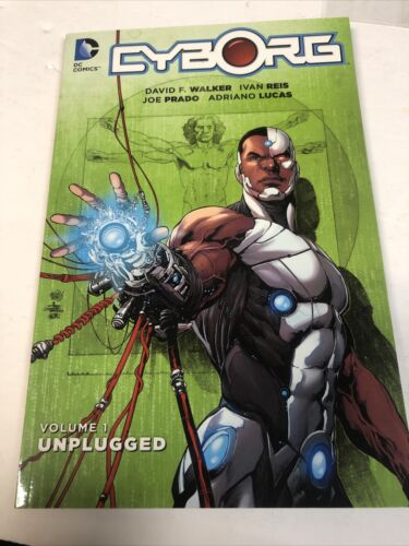 Cyborg Vol.1 Unplugged (2016) DC Comics TPB SC Joe Prado