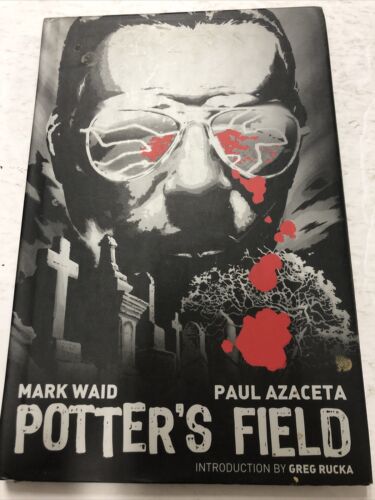 Potter’s Field  (2009)  Boom HC Mark Waid