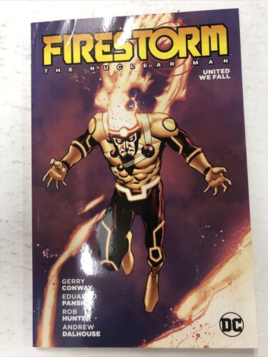 Firestorm The Nuclear Man United We Fall By Gerry Conway (2016)DC Comics TPB SC