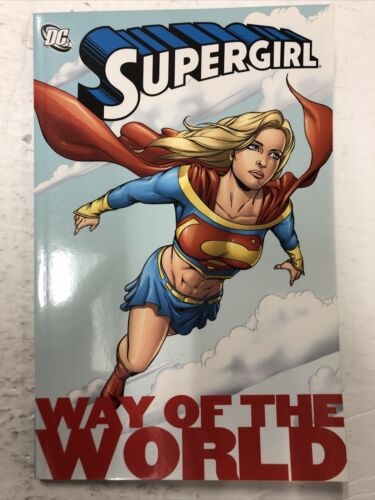 Supergirl Way Of The World By Kelley Puckett (2009) TPB DC Comics