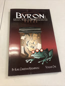 Byron Mad,Bad, And Dangerous Vol.1  (2007) SLG  SC Karl Krumpholz
