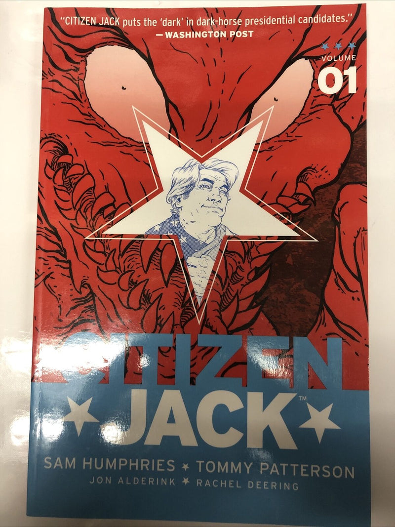 Citizen Jack (2016) TPB Vol #1 Collects # 1 - 6  Image Comics • Sam Humphries