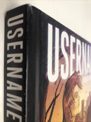 Username : Regenerated (2016) HC • Hodder & Stoughton • Joe Sugg • Mindy Lopkin