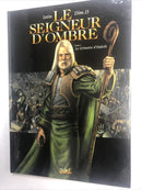 Le Seigneur D’ombre  Tome 1 (French) Soleil
