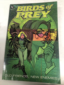 Birds Of Prey Old Friends New Enemies (1999) DC Comics TPB SC Chuck Dixon