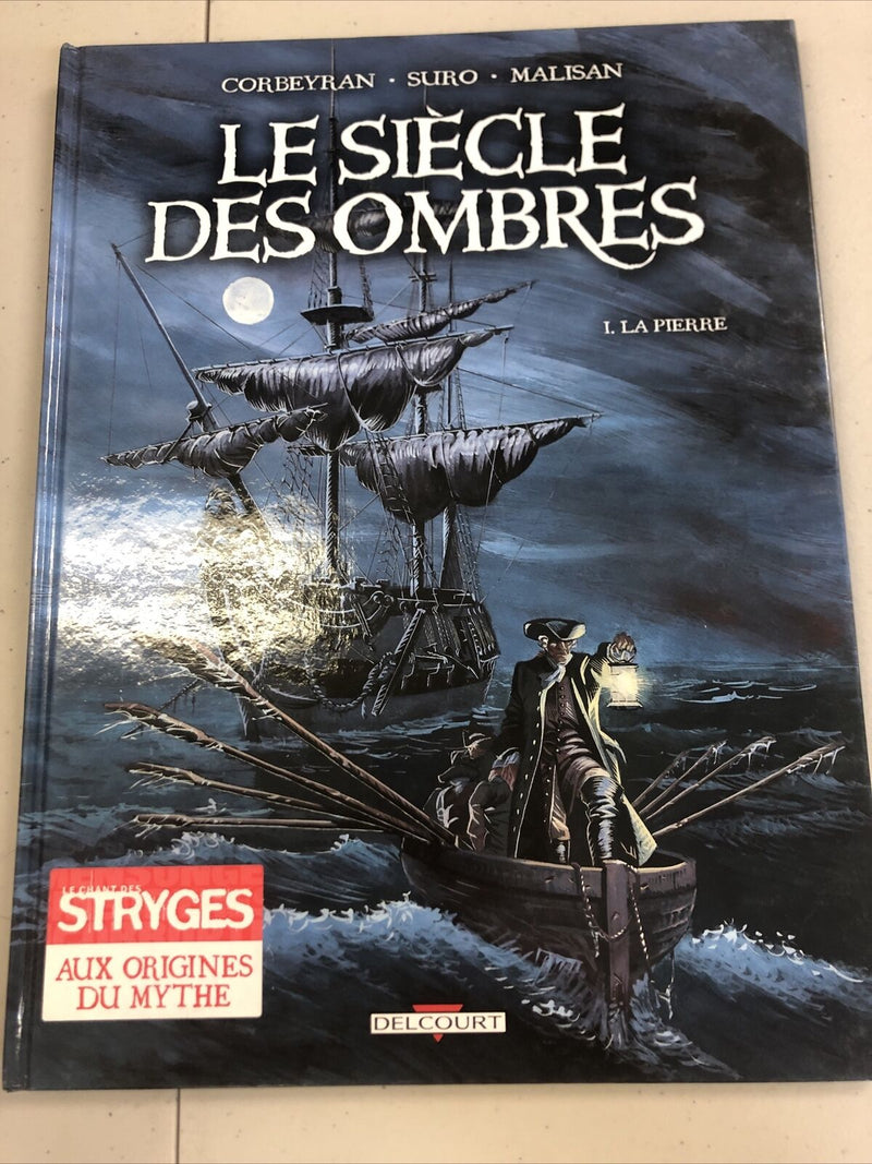 Le Siècle Des Ombres La Pierre  (2009) Delcourt  French