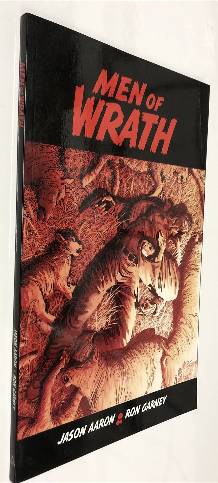 MEN OF WRATH (2015) TPB • Marvel Comics • Jason Aaron • Ron Garney • Matt Milla