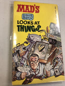 Mad’s Looks At Things  (1967) A Signet Book