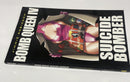 Bomb Queen : Suicide Bomber (2010) TPB Vol