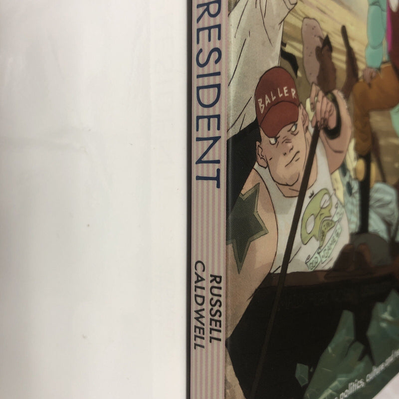 Prez : Setting A Dangerous President (2024) TPB • DC Universe • Mark Russell