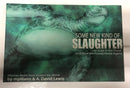 Some New Kind Of Slaughter (2009) HC • Archaia • MpMann • A. David Lewis