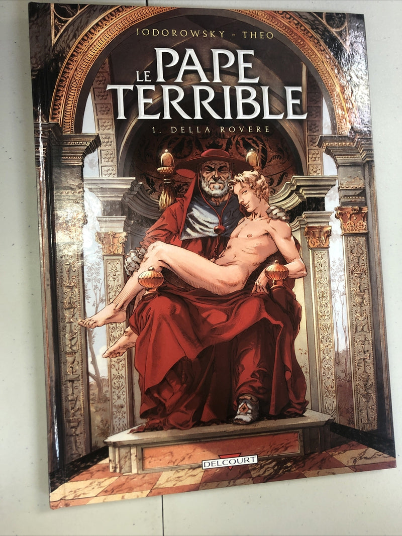 Le Pape Terrible  Vol.1 Della Rovere (2009) Delcourt  French