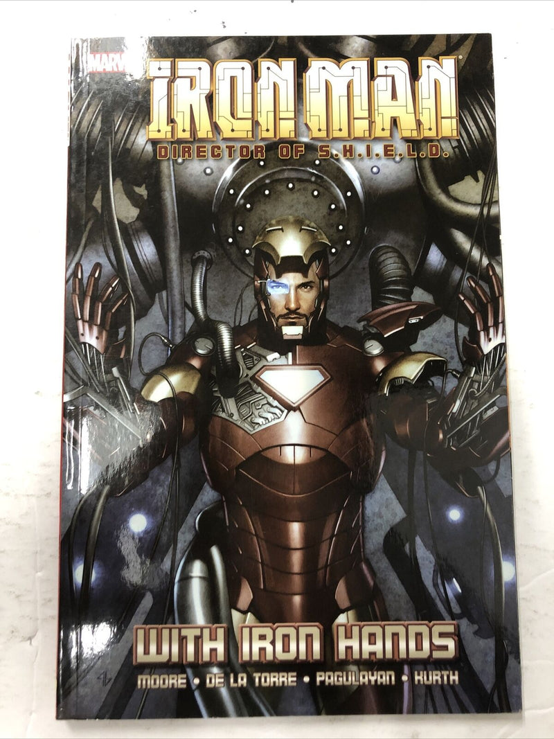 Iron Man Director Of S.H.I.E.L.D. With Iron Hands By  Stuart Moore (2009) TPB