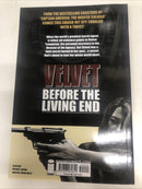 Velvet Before The Living End (2014) TPB • Vol