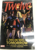 The Twelve A Thrilling Novel Of Tomorrow (2014) TPB • Marvel Universe • Complete