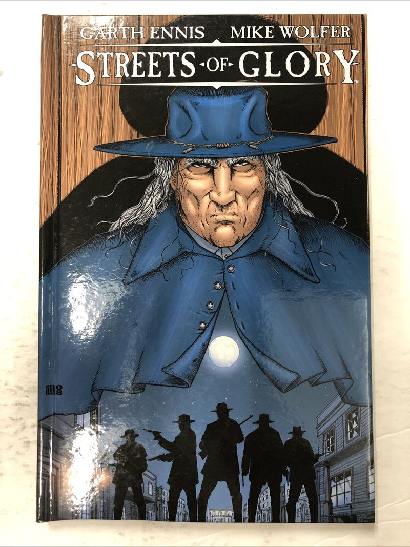 Streets Of Glory By Garth Ennis (2009) HC Avatar Press