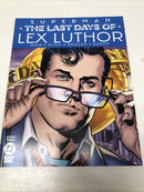 Superman The Last Days Of Lex Luthor (2025)