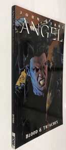 Angel : Blood & Tranches (2009) TPB • IDW Publishing • John Byrne • Tom Smith
