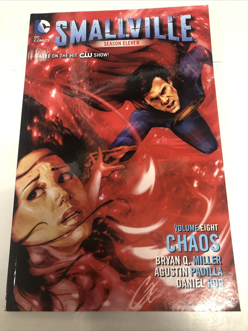 Smallville Season Eleven Vol.8 Chaos (2016)  DC Comics TPB SC Miller