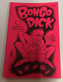 Bongo Dick (1986) F/VF  ~ Dennis Worden | Underground Comic