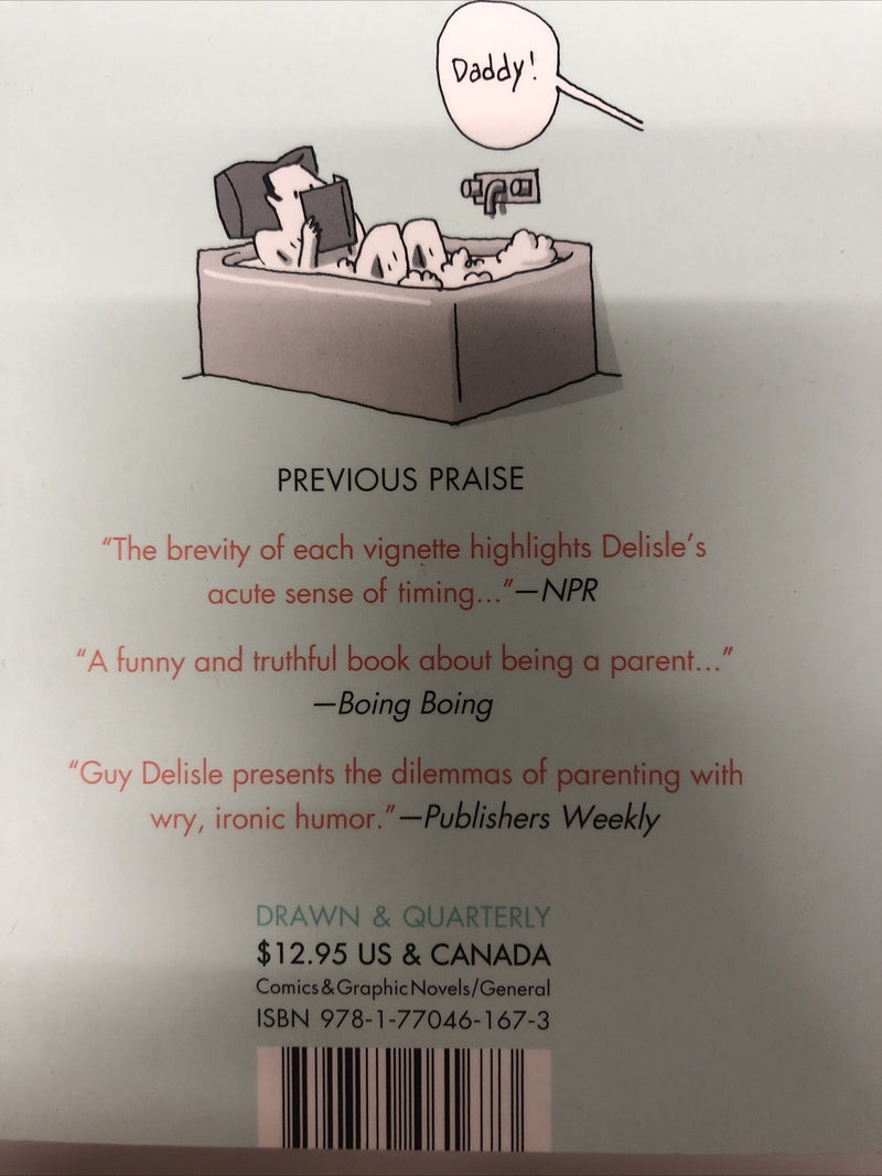 Even More Parenting Advice (2014) TPB • Drawn & Quartely • Guy Delisle