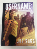 Username : Regenerated (2016) HC • Hodder & Stoughton • Joe Sugg • Mindy Lopkin