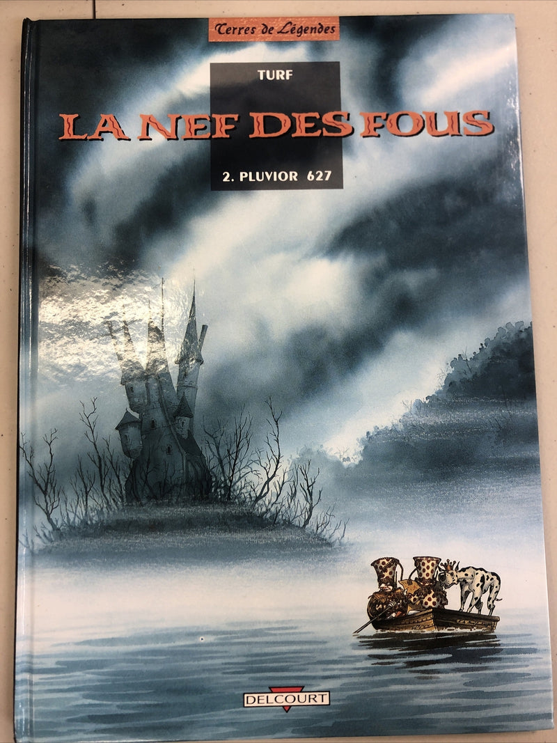 La Nef Des Fous Pluvior 627 (1994) Delcourt  French