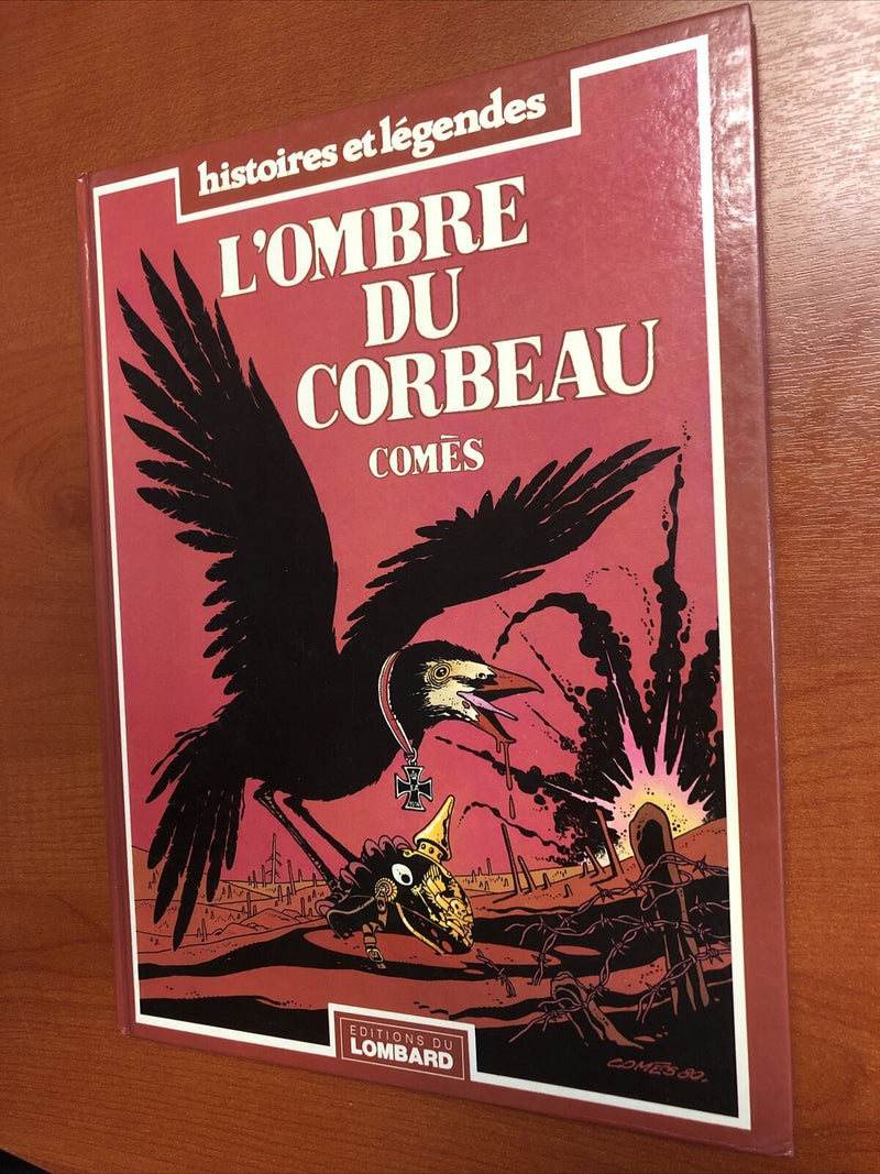L Ombre Du Corbeau Comès  (1981) Lombard TPB HC (French)