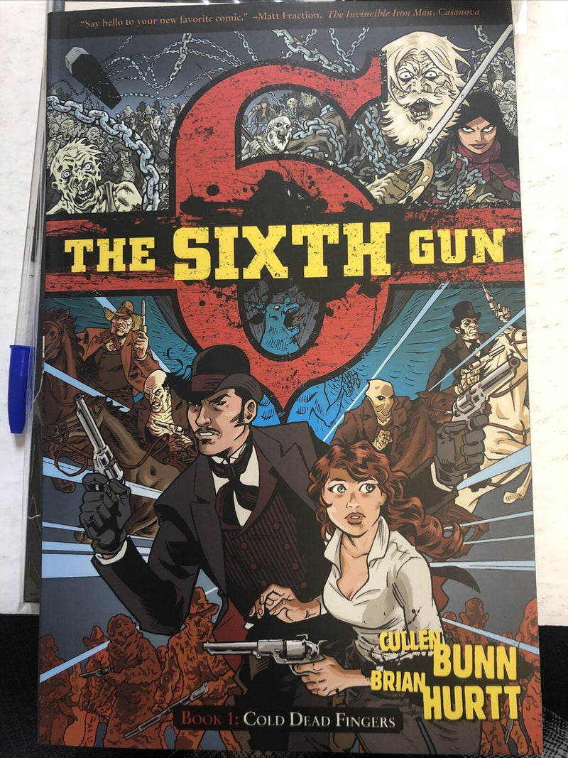 The Sixth Gun Vol.1 Cold Dead Fingers (2011) Oni Press  SC TPB Cullen Bunn