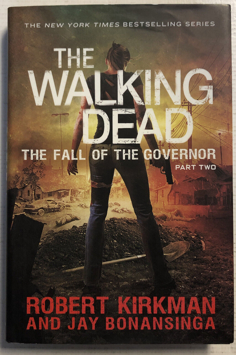 The Walking Dead: The Fall of the Governor: Part Two (2014)St.Martin’s Press|HC