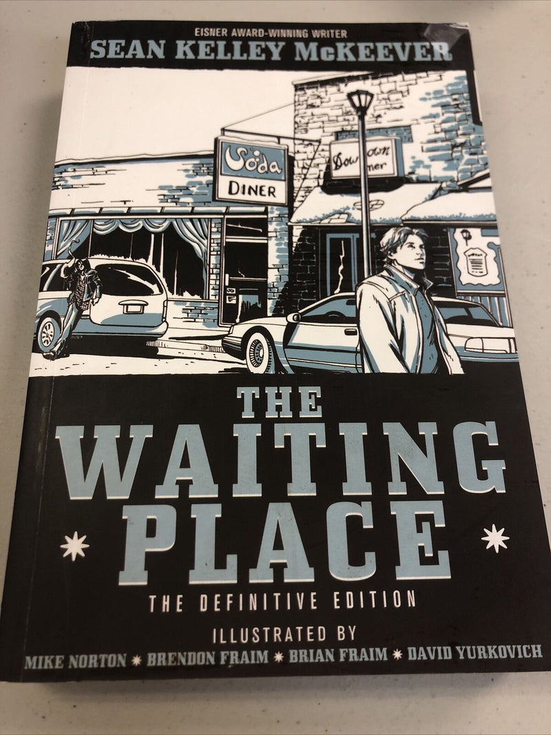 The Waiting Place The Definitive Edition (2009) IDW TPB SC Sean Kelley